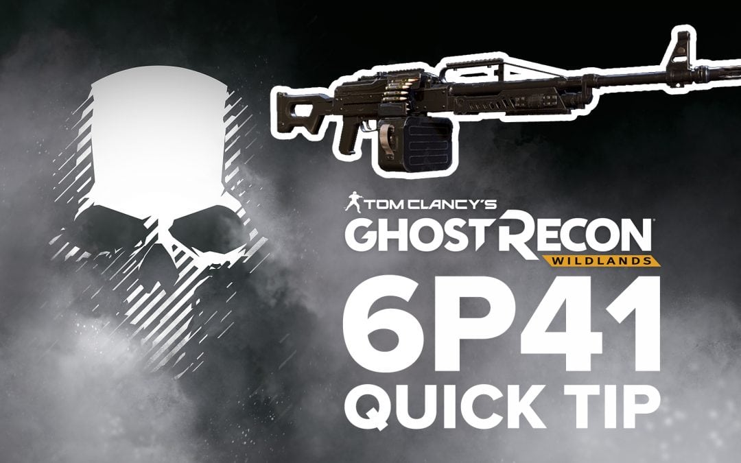 6P41 weapon location and details – Quick Tip for Ghost Recon: Wildlands