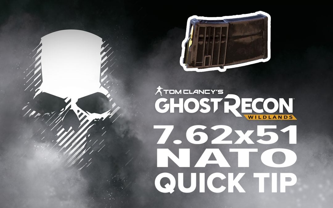 7.62×51 NATO magazine (20) location and details – Quick Tip for Ghost Recon: Wildlands