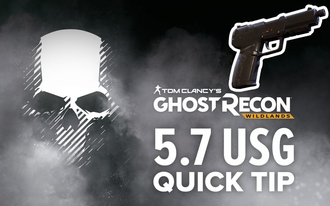 5.7 USG location and details – Quick Tip for Ghost Recon: Wildlands