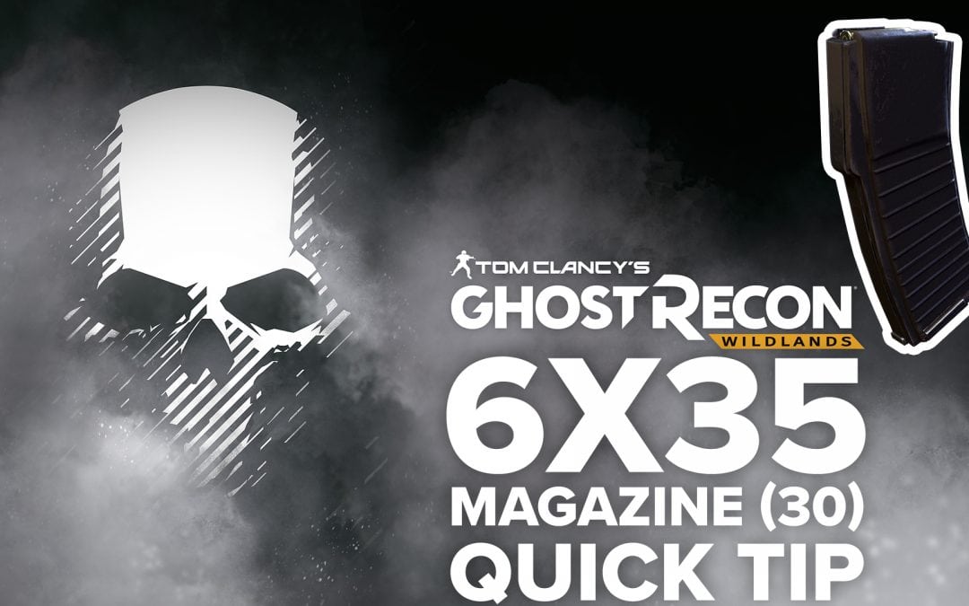 6×35 Magazine (30) location and details – Quick Tip for Ghost Recon: Wildlands