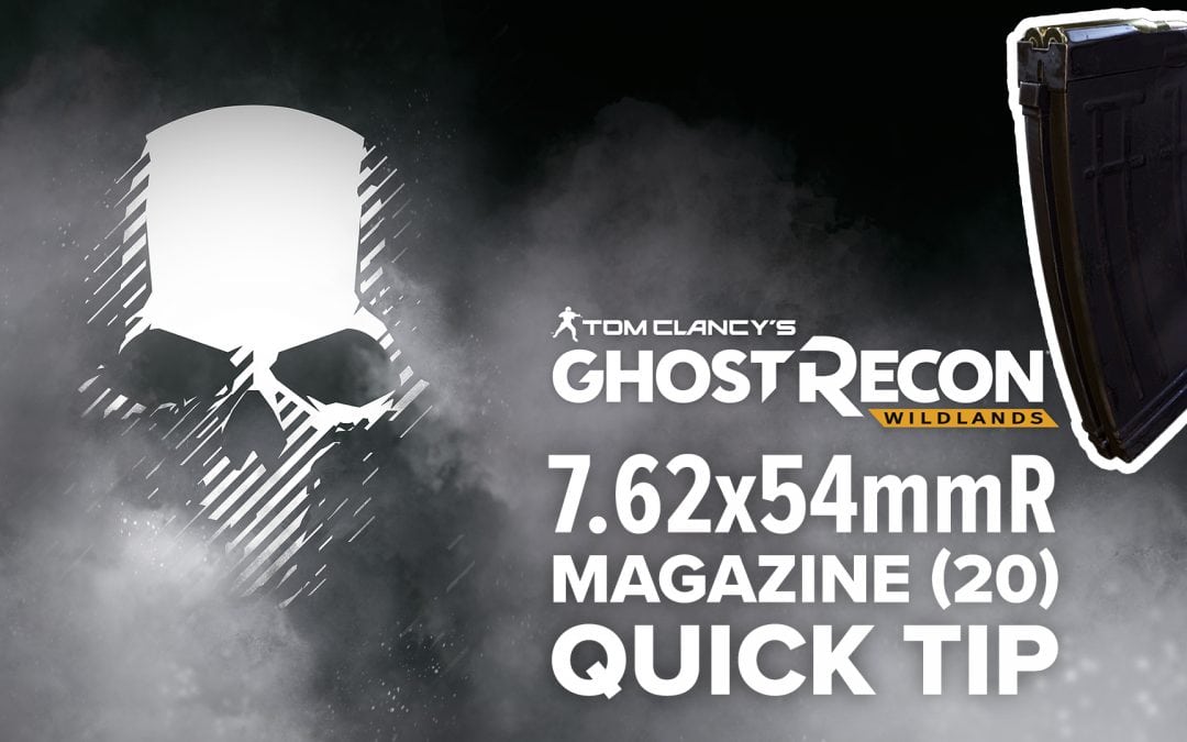 7.62x54mmR magazine (20) location and details – Quick Tip for Ghost Recon: Wildlands