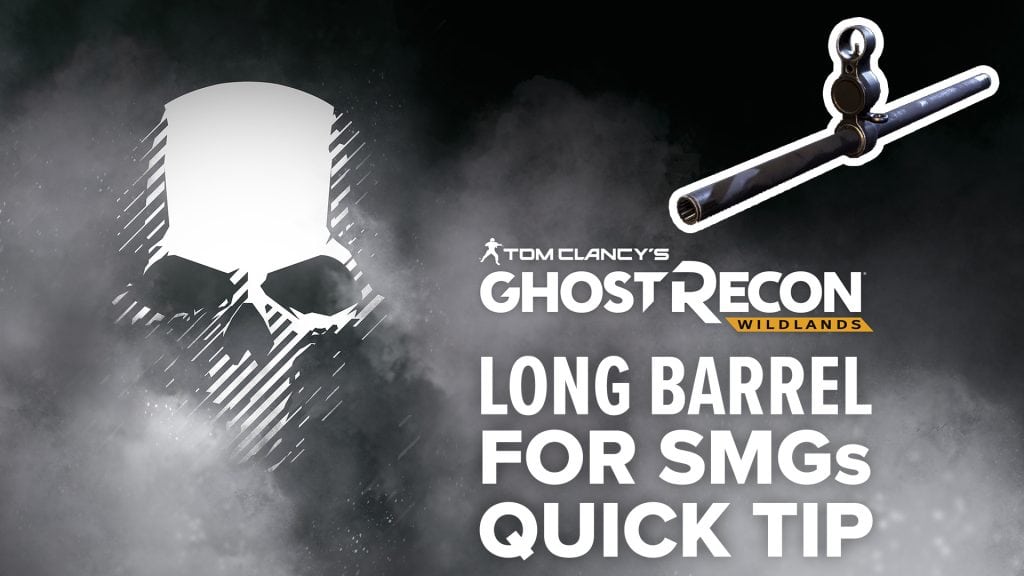 Long barrel (SMG) quick tip