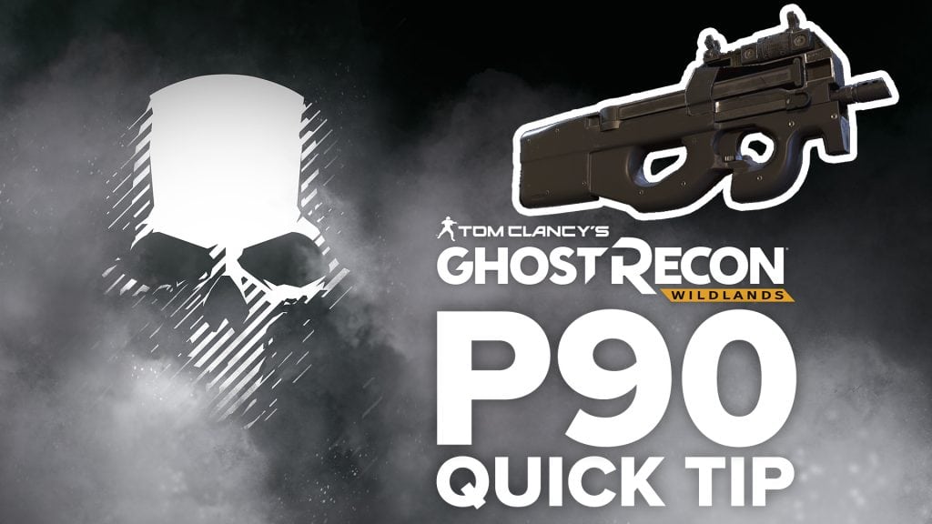 P90 quick tip