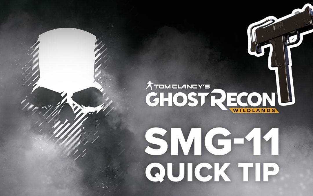 SMG-11 location and details – Quick Tip for Ghost Recon: Wildlands