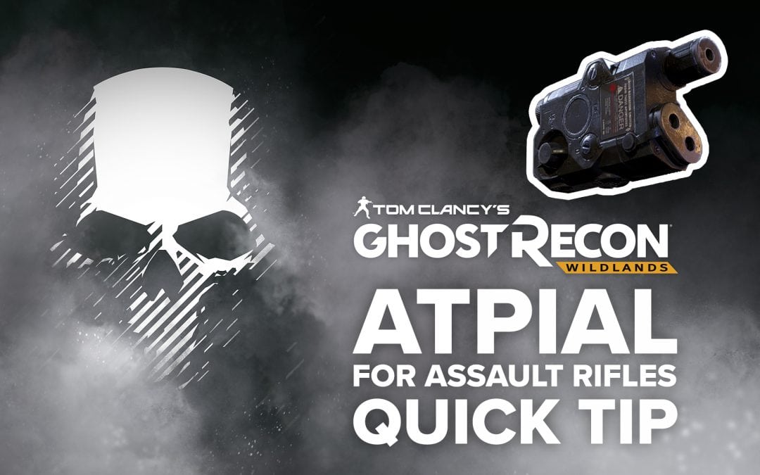 ATPIAL Laser Sight (AR) location and details – Quick Tip for Ghost Recon: Wildlands