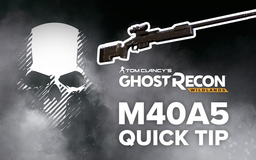 M40A5 location and details – Quick Tip for Ghost Recon: Wildlands