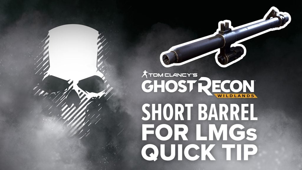 Short Barrel (LMG) quick tip