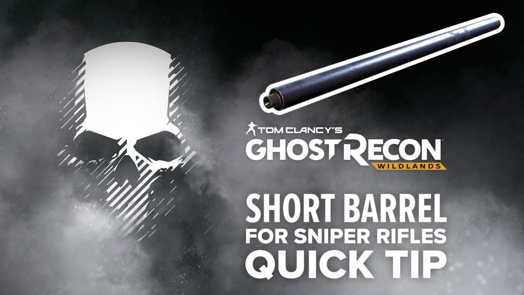 Short Barrel (sniper) quick tip