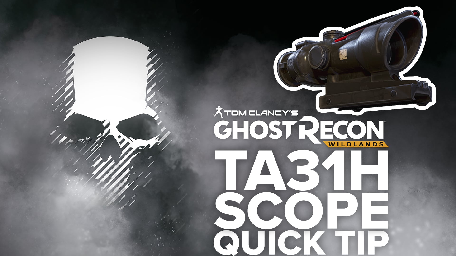 TA31H scope location and details Quick Tip for Ghost Recon Wildlands Lightwave Al