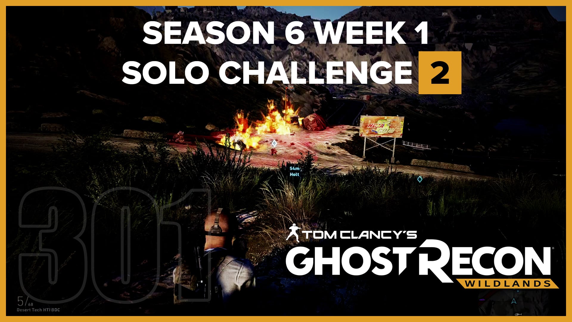Ep 301 S06W01 Solo Challenge 2 Blow up 5 Santa Blanca vehicles with C4