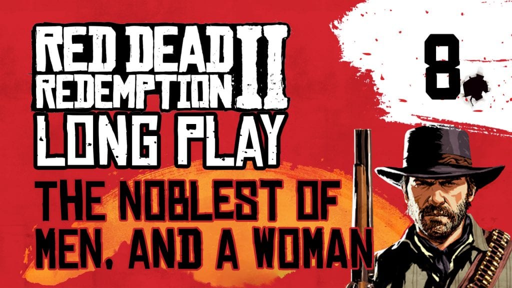 RDR2 ep 8