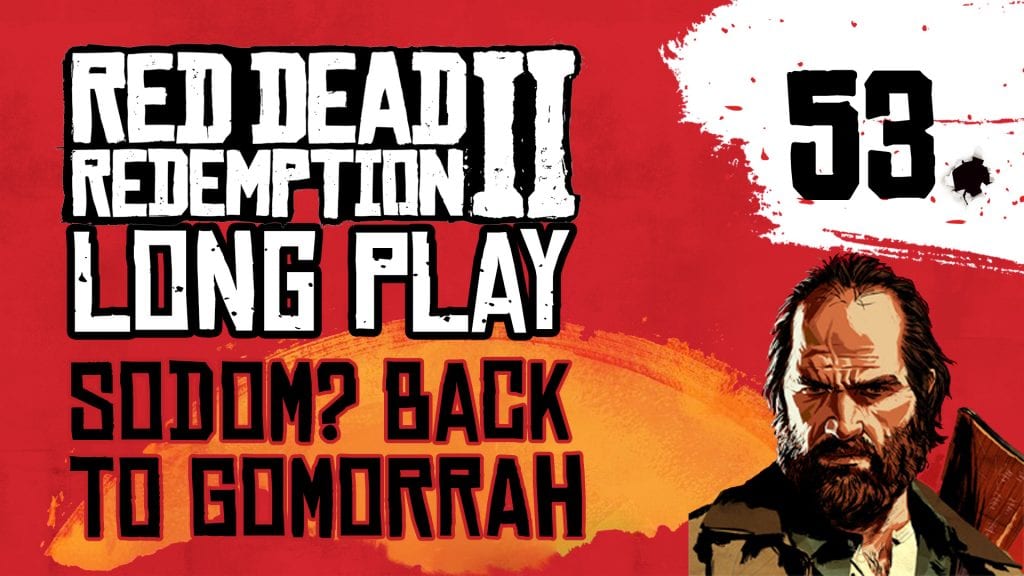 RDR2 ep 53