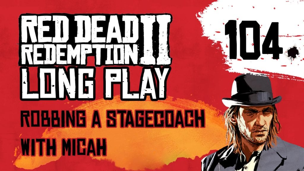RDR2 ep 104