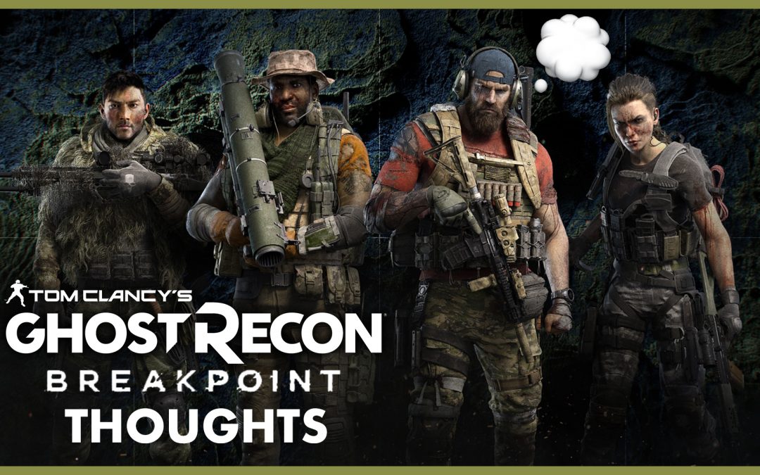 Ghost Recon Breakpoint announcement – my thoughts